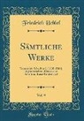 Friedrich Hebbel - Sämtliche Werke, Vol. 9