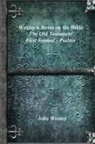 John Wesley - Wesley's Notes on the Bible - The Old Testament