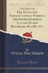 Wilhelm Adolf Schmidt - Geschichte Der Deutschen Verfassungsfrage Während Der Befreiungskriege Und des Wiener Kongresses 1812 Bis 1815 (Classic Reprint)