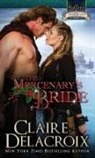 Claire Delacroix, Delacroix Claire - The Mercenary's Bride