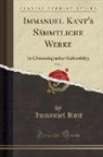 Immanuel Kant - Immanuel Kant's Sämmtliche Werke, Vol. 7
