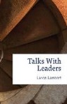 Lance Lambert - Talks with Leaders