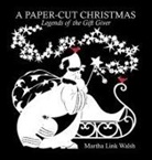 Martha Link Walsh - A Paper-Cut Christmas