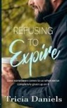 Tricia Daniels, Karen Hrdlicka - Refusing To Expire