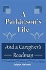 Jolyon Hallows - A Parkinson's Life