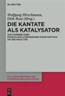 Wolfgan Hirschmann, Wolfgang Hirschmann, Rose, Dirk Rose - Die Kantate als Katalysator