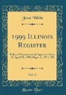 Jesse White - 1999 Illinois Register, Vol. 23