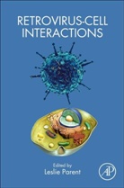 Leslie (EDT) Parent, Leslie Parent - Retrovirus-cell Interactions