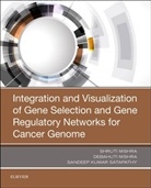 Debahuti Mishra, Debahuti (Department of Computer Science and Engineering Mishra, Shruti Mishra, Shruti (Associate Professor Mishra, Shruti/ Mishra Mishra, Mishra Shruti... - Integration and Visualization of Gene Selection and Gene Regulatory