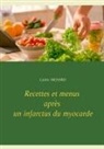 Cedric Menard, Cédric Menard - Recettes et menus après un infarctus du myocarde