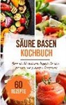 Sabrina Stein - Säure Basen Kochbuch