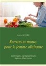Cedric Menard, Cédric Menard - Recettes et menus pour la femme allaitante