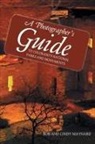 Bob Maynard, Bob And Cindy Maynard, Cindy Maynard - A Photographer's Guide to Colorado's National Parks and Monuments
