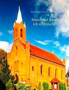 Han Naumann, Hans Naumann, Martin Niendorf - Manchmal träum' ich schlesisch