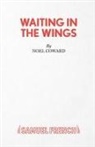 Noel Coward, Coward Noel - Waiting in the Wings