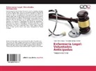 Mercedes Ibáñez Gómez, Pabl Tomé Bravo, Pablo Tomé Bravo - Enfermería Legal: Voluntades Anticipadas