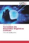 Rosa Karina Nesprias - Termólisis De Peróxidos Orgánicos Cíclicos: