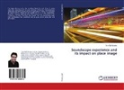 Amr Atef Elhamy - Soundscape experience and its impact on place image