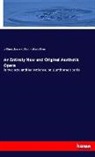 William Schwenc Gilbert, William Schwenck Gilbert, Arthur Sullivan - An Entirely New and Original Aesthetic Opera
