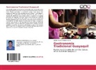Wilson Vicente Muñoz Castro - Gastronomía Tradicional Guayaquil