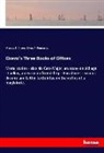 Cicero, Marcus Cicero, Marcus T. Cicero, Cyrus R Edmonds, Cyrus R. Edmonds - Cicero's Three Books of Offices