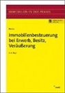Alois Th Nacke, Alois Th. Nacke - Immobilienbesteuerung bei Erwerb, Besitz, Veräußerung