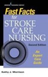 Kathy Morrison, Kathy J. Morrison, Kathy J. Msn Morrison, Kathy J. Msn Rn Cnrn Scrn Morrison, Not Available (NA) - Fast Facts for Stroke Care Nursing