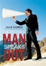 Dave Morris - Average Man Speaks Out