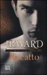 J. R. Ward - Ward, J: Riscatto. La confraternita del pugnale nero