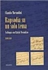 Claudio Morandini - Rapsodia su un solo tema. Colloqui con Rafail Dvoinikov