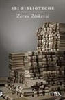 Zoran Ivkovi?, Zoran Zivkovic - Sei biblioteche