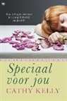 Cathy Kelly - Speciaal voor jou