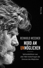 Reinhold Messner, Luc Calvi, Luca Calvi, FILIPPINI, Filippini, Alessandro Filippini... - Mord am Unmöglichen