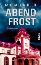 Michael Kibler - Abendfrost