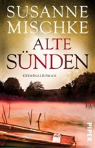 Susanne Mischke - Alte Sünden