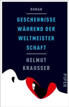 Helmut Krausser - Geschehnisse während der Weltmeisterschaft