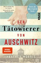 Heather Morris - Der Tätowierer von Auschwitz