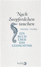 Hild Østby, Hilde Østby, Ylva Østby - Nach Seepferdchen tauchen