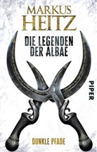 Markus Heitz - Die Legenden der Albae - Dunkle Pfade