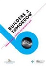 G. Cassese, M. Paderni - Builders of tomorrow. Immaginare il futuro tra design e arte. Catalogo della mostra (Faenza, 28 settembre-25 ottobre 2017). Ediz. italiana e inglese