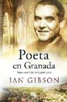Ian Gibson - Poeta en Granada