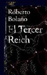 Roberto Bolano, Roberto Bolaño - El Tercer Reich