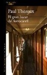 Paul Theroux - El gran bazar del ferrocarril