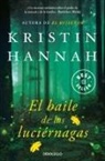 Kristin Hannah - El baile de las luciernagas / Firefly Lane