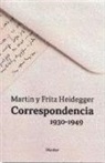 Fritz Heidegger, Martin Heidegger - Correspondencia 1930-1949