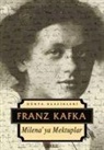 Franz Kafka - Milenaya Mektuplar