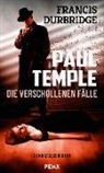 Francis Durbridge - Paul Temple - Die verschollenen Fälle