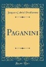Jacques-Gabriel Prod'homme - Paganini (Classic Reprint)