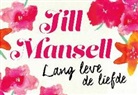 Jill Mansell - Lang leve de liefde