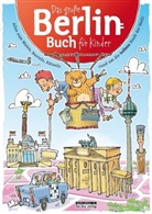 Claa Janssen, Claas Janssen, Robert Zagolla - Das große Berlin-Buch für Kinder